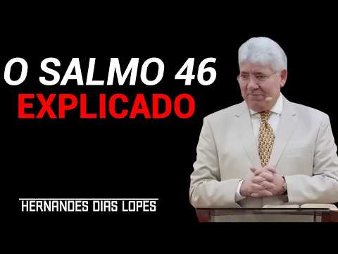 O Socorro Bem Presente Nas Tribulações: Descubra o Salmo 46