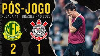 PÓS-JOGO 🔴 MIRASSOL 2X1 CORINTHIANS | ZONA MISTA E COLETIVA AO VIVO | 14ª RODADA | BRASILEIRÃO 2026