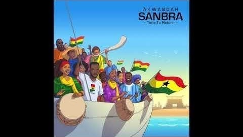 Akwaboah - Sanbra (Time to Return) [Audio Slide]