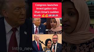 congress launches investigation into ilhan omar net worth. #usa #short  #shortsfeed #shortsviral