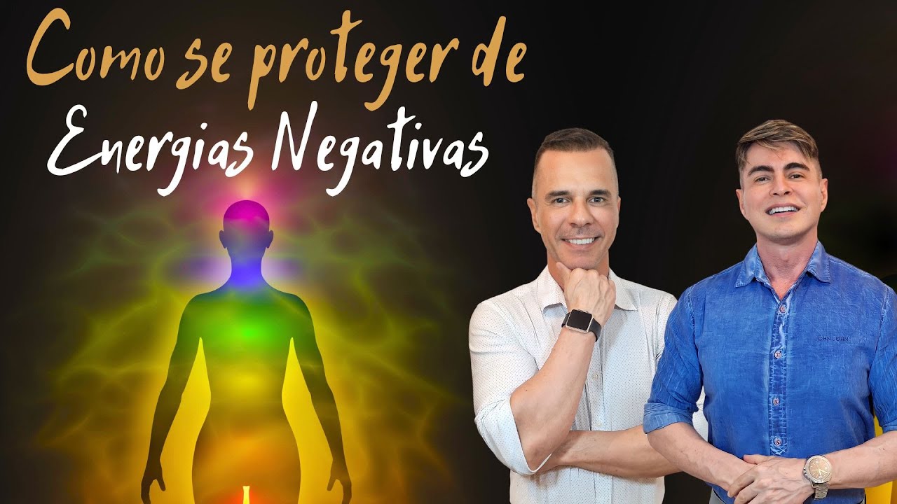 Aprenda a se proteger contra Energias Negativas - YouTube