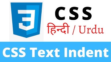 CSS Lecture - 47 Text Indent Property of CSS