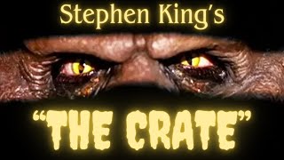 Stephen King's "The Crate" -- Deep Dive into the Story and the CREEPSHOW film