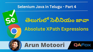 XPath Expressions - Absolute XPath Expressions in Telugu - Selenium Java - Part 4