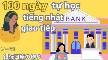 Giao Tiếp Tiếng Nhật Trong Đời Sống/ Tổng hợp #2