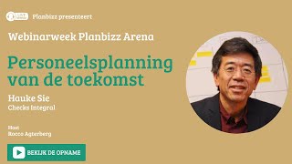 Personeelsplanning van de toekomst II Checks II Webinarweek Personeelsplanning van de toekomst II Checks II Webinarweek