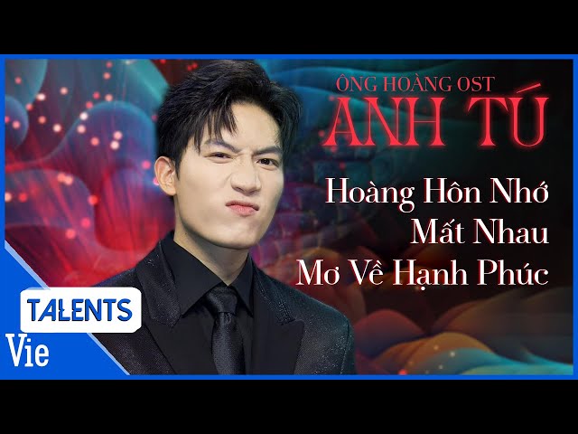 Anh Tú - ÔNG HOÀNG OST hát loạt bản nhạc phim cực phẩm - Hoàng Hôn Nhớ , Mất Nhau, Mơ Về Hạnh Phúc class=