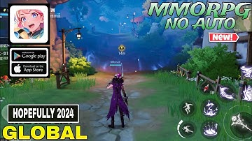 Listed In Top 10 MMORPG Expected To be Released Global in 2024 For Android/iOS ( Gameplay )
