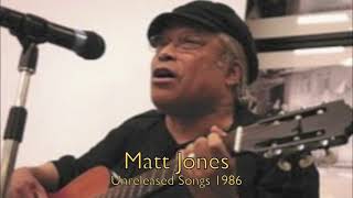 Matt Jones Unreleased Songs 1986