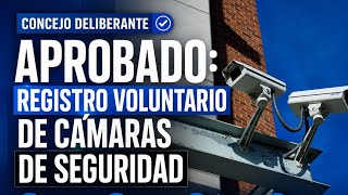 Magdalena aprobó el Registro Voluntario de Cámaras de Seguridad | Debate en el Concejo Deliberante