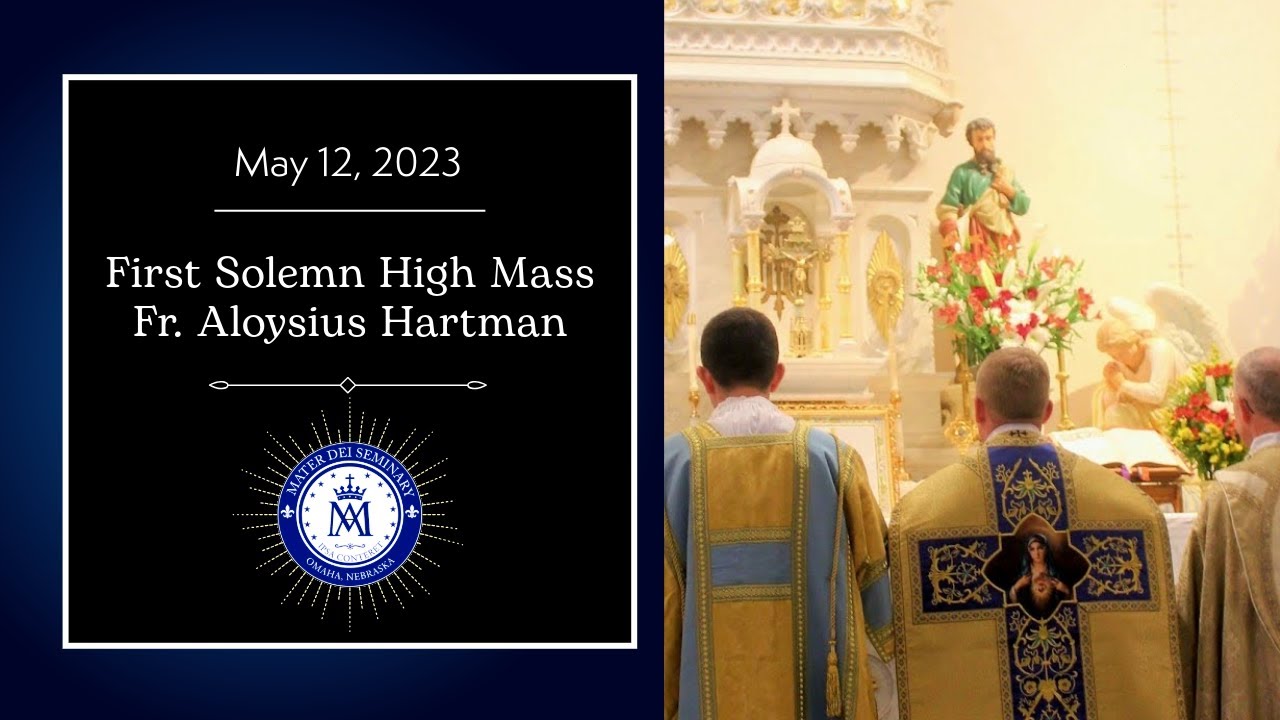 Father Aloysius’ First Solemn High Mass