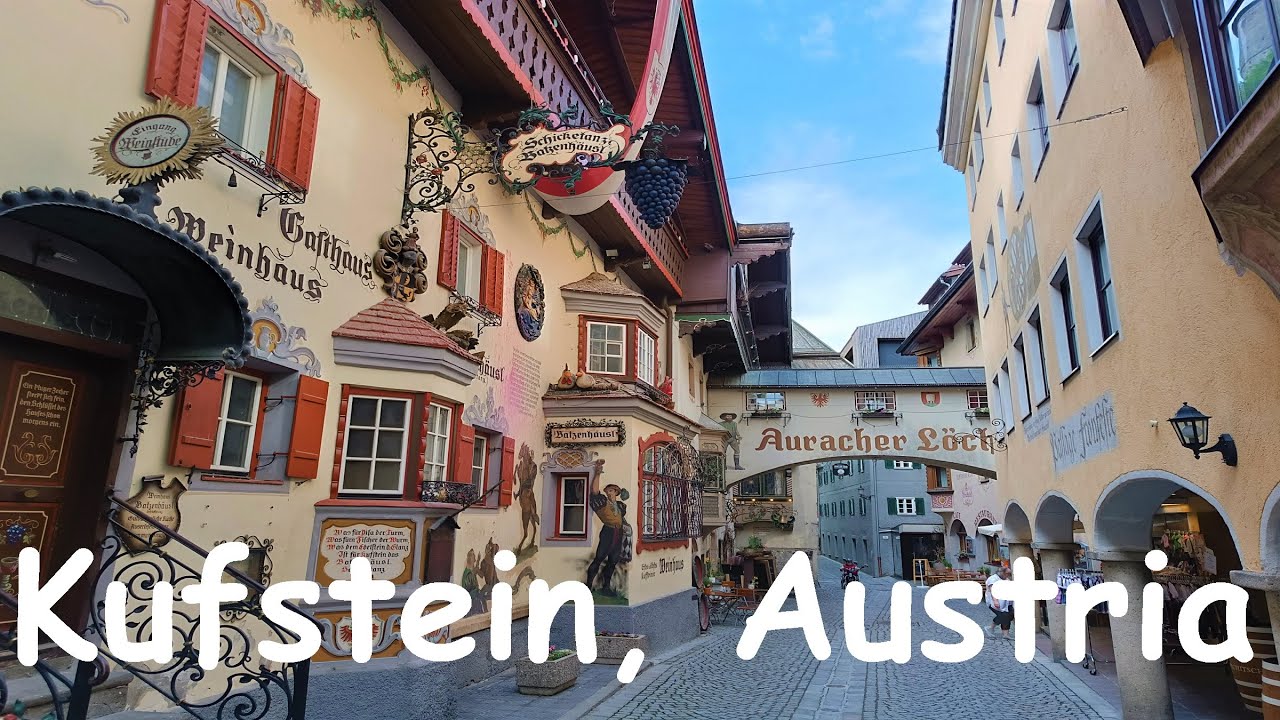 Exploring Kufstein, Austria: A Hidden Gem in the Alps