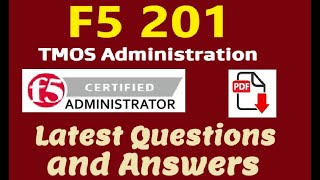 Part#10: F5 201 : F5 TMOS Administration (201) certification - Practice Questions & Answers