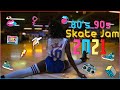 JeremyIJB 80s 90s Skate Jam | 2021