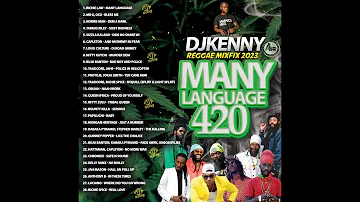 DJ KENNY MANY LANGUAGE 420 REGGAE MIXFIX APR 2023