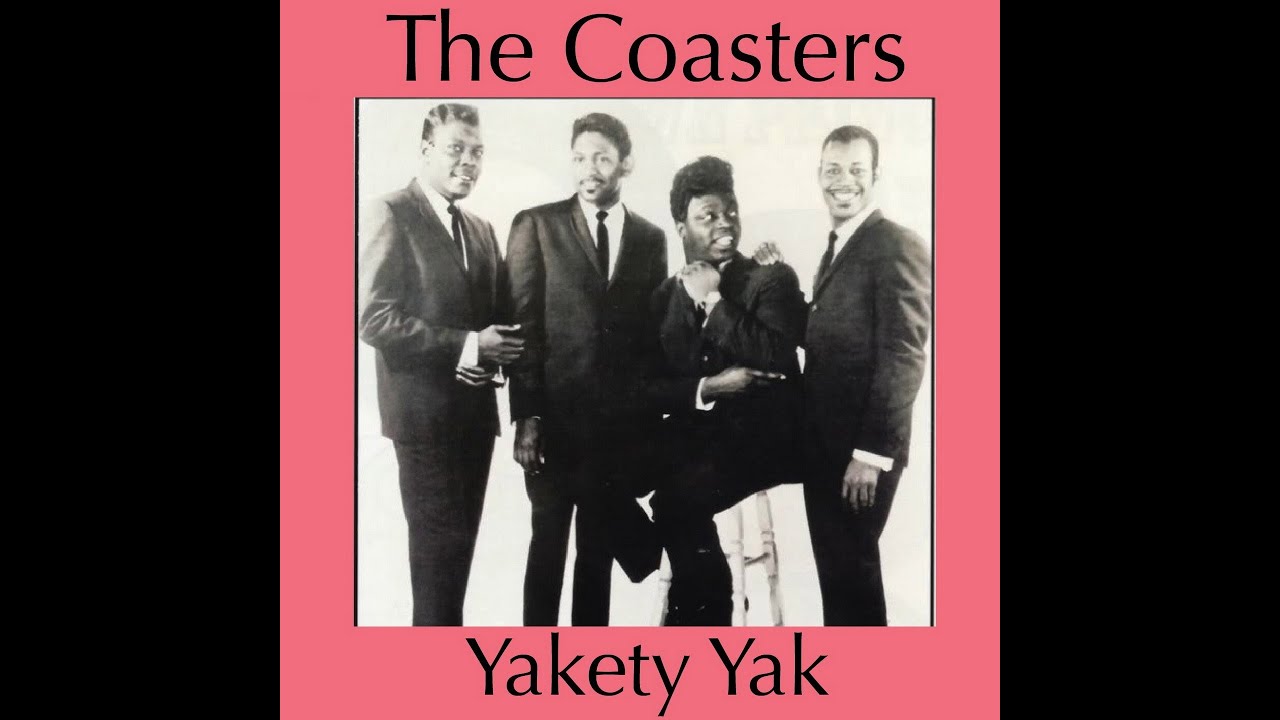 the Coasters "Yakety Yak" YouTube