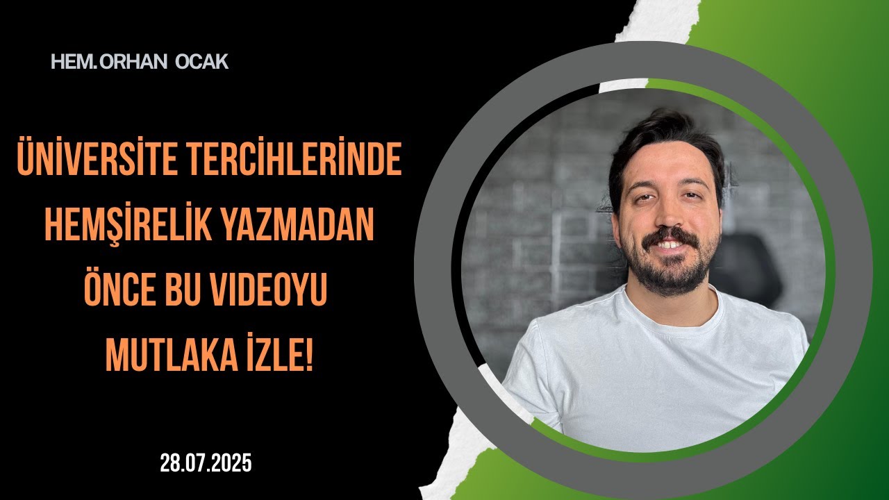 Üniversite Tercihlerinde Hemşirelik Yazmadan Önce Bu Videoyu Mutlaka İzle!