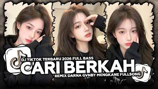 DJ CARI BERKAH WALI BAND BOOTLEG VELOCITY FYP VIRAL TIKTOK 2026 TERBARU REMIX DARNA GVNBY FULL BASS