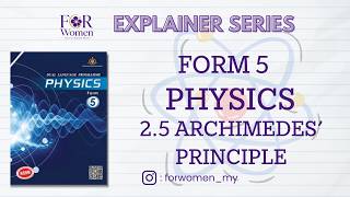 Physics Form 5 - Topic 2.5 Archimedes’ Principle