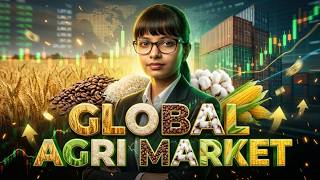 Basics of Agricultural Commodities Trading for Beginners | Fundamentals of Agri Commodities 📈📉