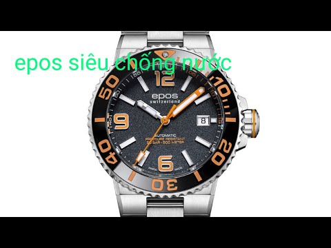 Video Đồng Hồ Epos | Đông Hồ Chống Nước 500M - youtube