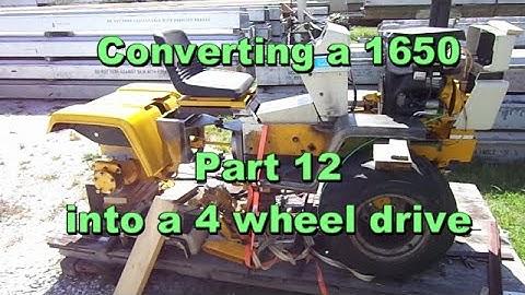 Building a 1650 Cub Cadet 4 wheel drive part 12
