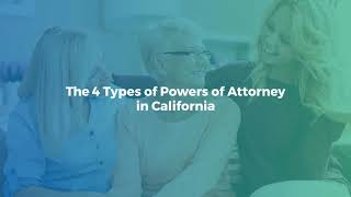 The 4 Types of Power of Attorney in California by California Mobility 2,482 views 3 years ago 1 minute, 13 seconds