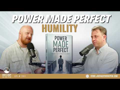Power Made Perfect: Humility