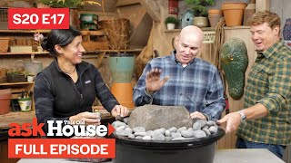 ASK This Old House | Water Fountain, Supply Chains (S20 E17) FULL EPISODE