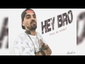 Loco Frankachela - Hey Bro - Prod. By KNNO