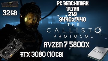 The Callisto Protocol | PC Benchmark | 21:9 3440x1440 Ultra | RTX 3080/RYZEN 7 5800X 32GB RAM