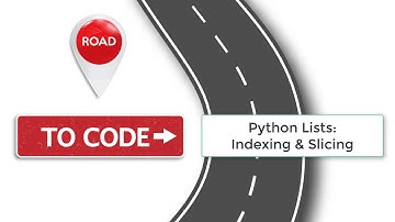 Python Lists: Indexing and Slicing
