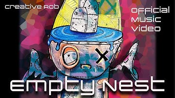 Creative Rob - Empty Nest [Official Music Video] / Rhythmic Canvases: Bass Jam & Visual Art Fusion 1