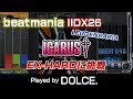 【黒イカ】ICARUS† (L) EX-HARDに挑戦 / played by DOLCE. / beatmania IIDX26 Rootage