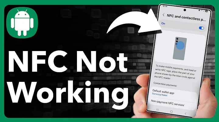 How To Fix NFC Not Working On Android