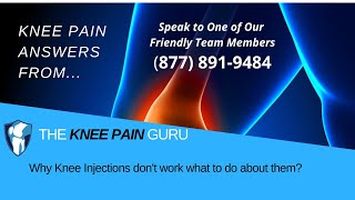 Why Knee Injections don't work what to do about them?
