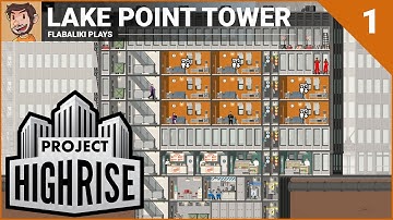 Project Highrise - Lake Point Tower - Part 1