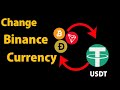 How to change currency on binance in pashto| بینانس کرنسي چینج کول