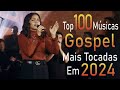 Louvores de Adoração 2024 - As Melhores Músicas Gospel Mais Tocadas - Top Gospel 2024 #adoração #01