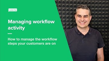 Managing workflow activity - How to manage your subscribers