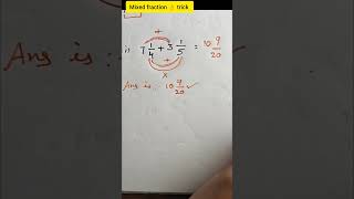 mixed fractions👌trick|| fractions|| maths tricks #ytshorts #fractions #mixedfractions #maths
