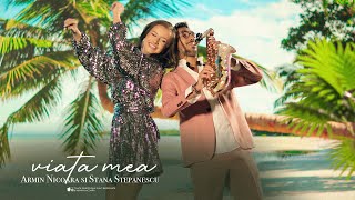 Stana Stepanescu ✗ Armin Nicoara - Viata mea (Videoclip Oficial) Resimi