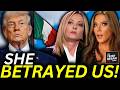 🚨Trump Right About Her?! Giorgia Meloni’s BETRAYAL EXPOSED!