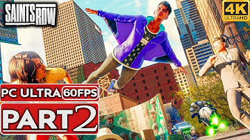 SAINTS ROW Gameplay Walkthrough Part 2 [4K 60FPS PC ULTRA] - No Commentary (FULL GAME)