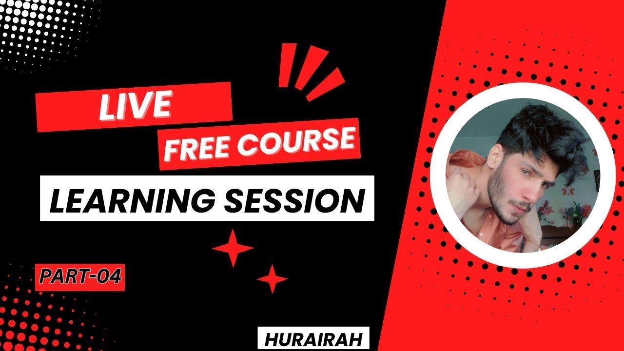 FREE COURSE CONCEPT - LIVE LEARNING SESSION WEEK PART-04 - YouTube