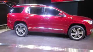 2017 GMC Acadia- at the 2016 Chicago Auto Show