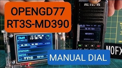 OPENGD77 (RT3S) Manual Dial Options - & Discussion M7PHB