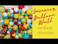 Summer Balloon Wall Tutorial | Fruit Balloon Wall How To | Pricing Balloon Walls