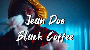 Jean Doe - Black Coffee [Official Music Video]