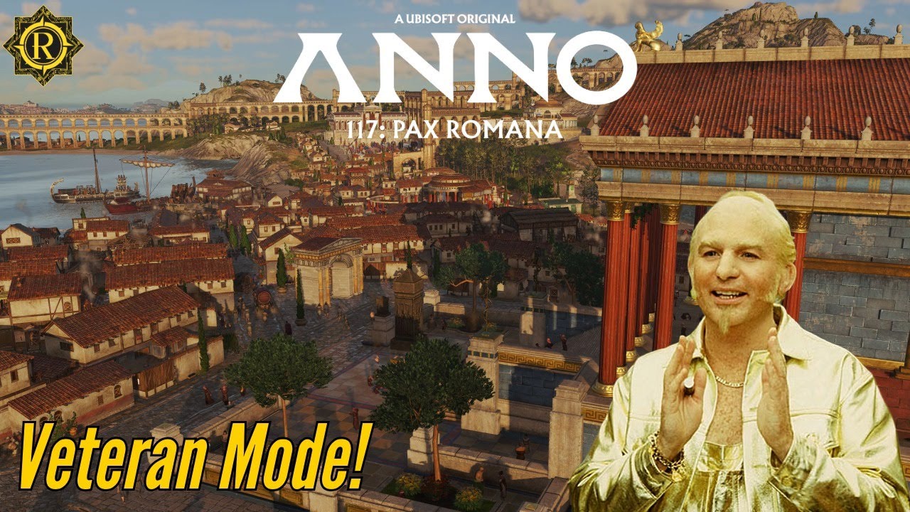 I Love GOOOOLD!! - Anno 117 [VETERAN MODE] - (Episode 56) - 4K - # ...